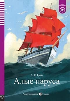 ELI Russian Graded Readers: Alye parusa - Scarlet Sails + audio (Eli readers) von ELI s.r.l.